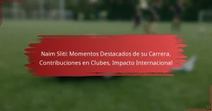 Naim Sliti: Momentos Destacados de su Carrera, Contribuciones en Clubes, Impacto Internacional